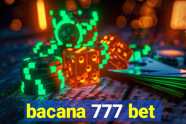 bacana 777 bet